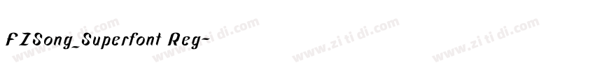 FZSong_Superfont Reg字体转换
